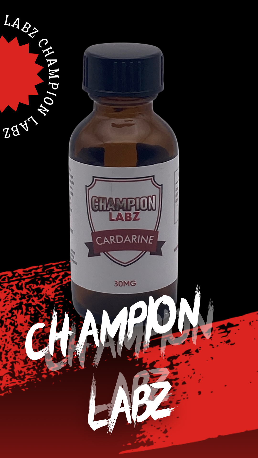 CHAMPION LABZ - GW-501516 / CARDARINE 30MG PER ML - 30 ML BOTTLE
